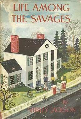 <i>Life Among the Savages</i> Book by Shirley Jackson