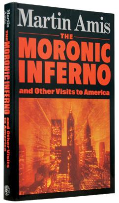 <i>The Moronic Inferno</i>
