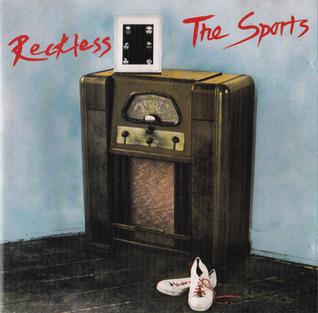 <i>Reckless</i> (The Sports album) 1978 studio album by The Sports