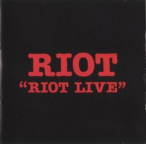 <i>Riot Live</i> (album) 1989 live album by Riot