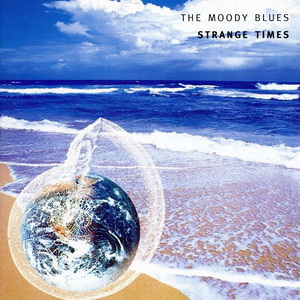 <i>Strange Times</i> (Moody Blues album) 1999 studio album by The Moody Blues