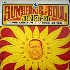 <i>Sunshine of My Soul</i> 1967 studio album by Jaki Byard