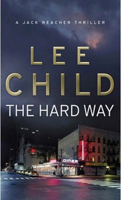<i>The Hard Way</i> (novel) Tenth Jack Reacher novel