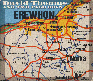 <i>Erewhon</i> (album) 1996 studio album by David Thomas and Two Pale Boys