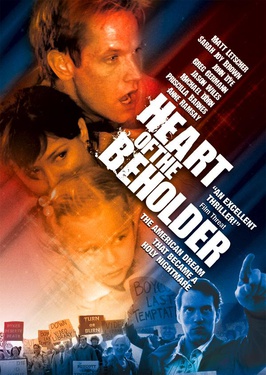<i>Heart of the Beholder</i> 2005 American drama film