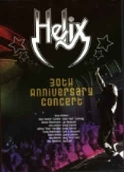 <i>30th Anniversary Concert</i> 2004 video by Helix