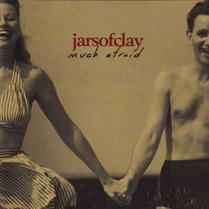 <i>Much Afraid</i> 1997 studio album by Jars of Clay