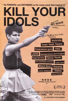 File:Kill Your Idols theatrical poster.jpg