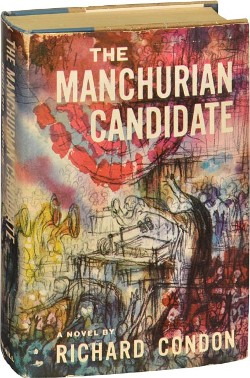 <i>The Manchurian Candidate</i> 1959 novel by Richard Condon