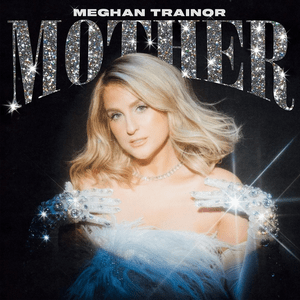 File:Meghan Trainor - Mother.png