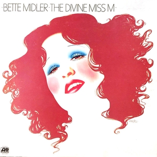 <i>The Divine Miss M</i> debut album of Bette Midler