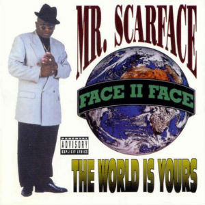The World Is Yours (Scarface album) - Wikipedia