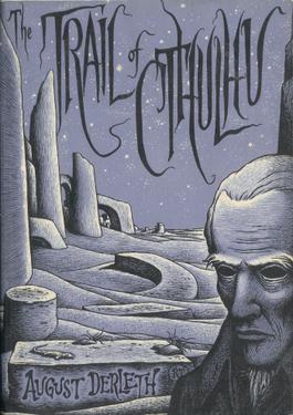 <i>The Trail of Cthulhu</i>