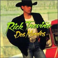 <i>Dos Mundos</i> (Rick Trevino album) 1993 studio album by Rick Trevino