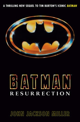 <i>Batman: Resurrection</i> Upcoming John Jackson Miller novel