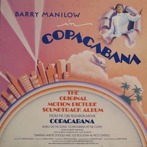 <i>Copacabana: The Original Motion Picture Soundtrack Album</i> album by Barry Manilow