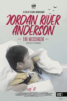 <i>Jordan River Anderson, the Messenger</i> 2019 Canadian documentary film