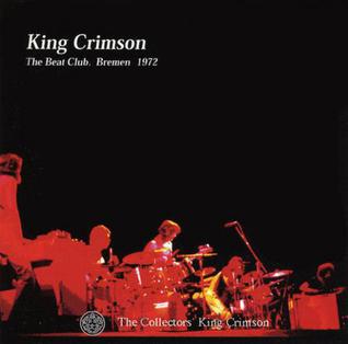 <i>The Beat Club, Bremen</i> 1999 live album by King Crimson