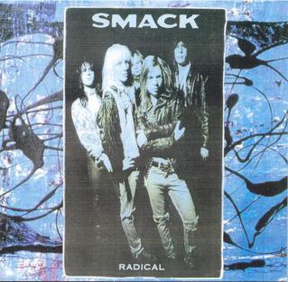 <i>Radical</i> (Smack album) 1988 studio album by Smack