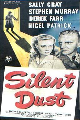 <i>Silent Dust</i> 1949 British film by Lance Comfort