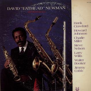 <i>Still Hard Times</i> 1982 studio album by David "Fathead" Newman
