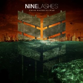 <i>From Water to War</i> 2014 studio album by Nine Lashes