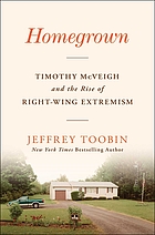 <i>Homegrown</i> (book) History book by Jeffrey Toobin