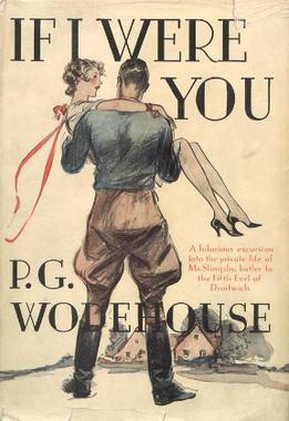 <i>If I Were You</i> (Wodehouse novel) 1931 novel by P.G. Wodehouse