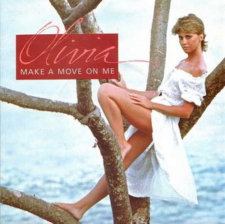 <span class="mw-page-title-main">Make a Move on Me</span> 1982 single by Olivia Newton-John