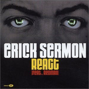 <span class="mw-page-title-main">React (Erick Sermon song)</span> 2002 single by Erick Sermon featuring Redman