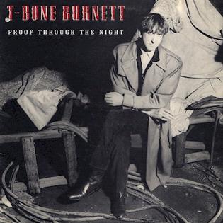 File:T-Bone Burnett - Proof Through the Night cover.jpg