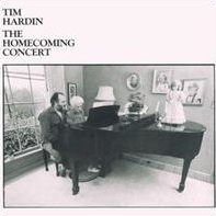 <i>The Homecoming Concert</i> 1981 live album by Tim Hardin
