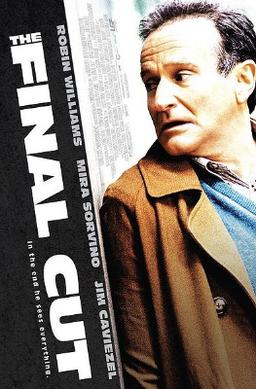 <i>The Final Cut</i> (2004 film) 2004 American film