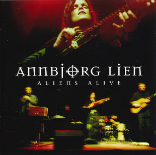 <i>Aliens Alive</i> 2002 live album by Annbjørg Lien
