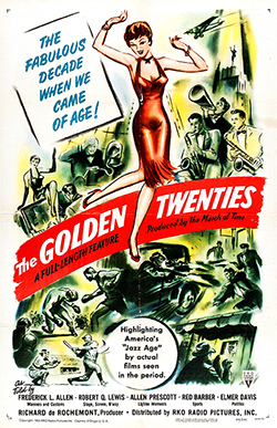 <i>The Golden Twenties</i> 1950 documentary produced by Richard de Rochemont