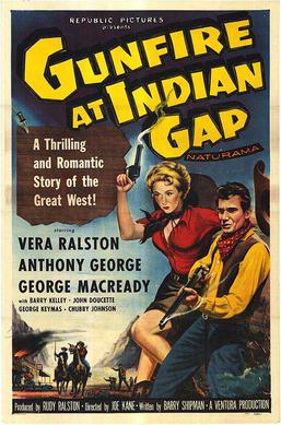 <i>Gunfire at Indian Gap</i> 1957 film by Joseph Kane