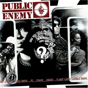 <i>How You Sell Soul to a Soulless People Who Sold Their Soul?</i> 2007 studio album by Public Enemy