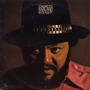 <i>Intensity</i> (Charles Earland album) album by Charles Earland