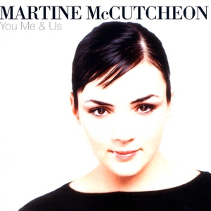 <i>You Me & Us</i> 1999 studio album by Martine McCutcheon