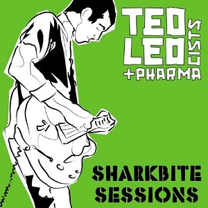 <i>Sharkbite Sessions</i> 2005 EP by Ted Leo and the Pharmacists