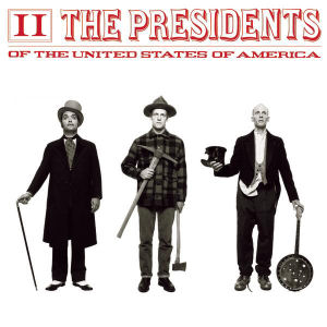 II (The Presidents of the United States of America album) - Wikipedia