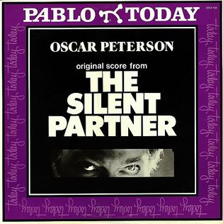 <i>The Silent Partner</i> (soundtrack) 1979 soundtrack album by Oscar Peterson