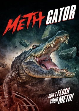 <i>Meth Gator</i> 2024 film by Christopher Douglas-Olen Ray