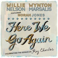 <i>Here We Go Again: Celebrating the Genius of Ray Charles</i> album by Willie Nelson