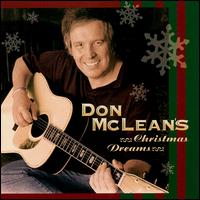 <i>Christmas Dreams</i> 1997 studio album by Don McLean