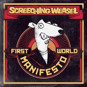 <i>First World Manifesto</i> 2011 studio album by Screeching Weasel