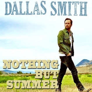 <span class="mw-page-title-main">Nothing but Summer</span> 2013 single by Dallas Smith
