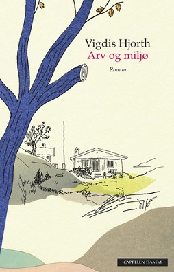 <i>Will and Testament</i> (novel) Novel by Vigdis Hjorth
