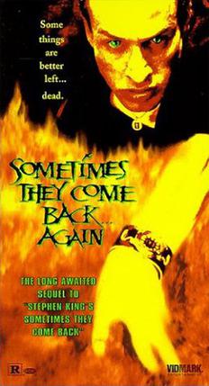 <i>Sometimes They Come Back... Again</i> 1996 film by Adam Grossman