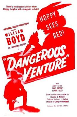 <i>Dangerous Venture</i> 1947 film by George Archainbaud